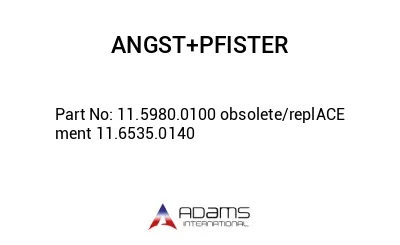 11.5980.0100 obsolete/replACE ment 11.6535.0140 11.5980.0100 obsolete/replACE ment 11.6535.0140