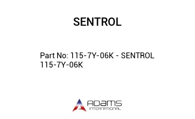 115-7Y-06K - SENTROL 115-7Y-06K