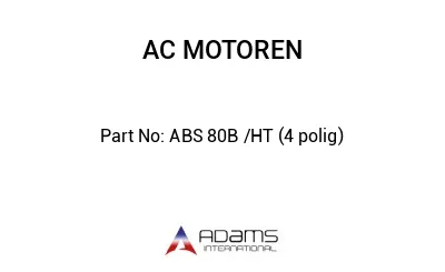 ABS 80B /HT (4 polig)