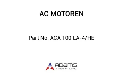 ACA 100 LA-4/HE