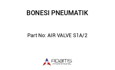 AIR VALVE S1A/2