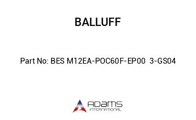 BES M12EA-POC60F-EP00	3-GS04								