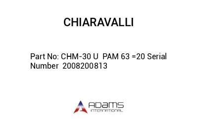 CHM-30 U  PAM 63 =20 Serial Number  2008200813