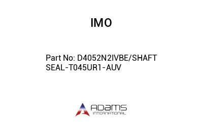 D4052N2IVBE/SHAFT SEAL-T045UR1-AUV