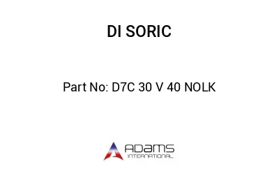 D7C 30 V 40 NOLK