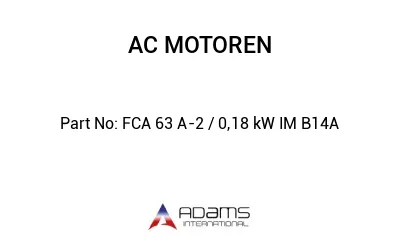 FCA 63 A-2 / 0,18 kW IM B14A