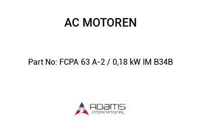 FCPA 63 A-2 / 0,18 kW IM B34B