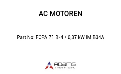 FCPA 71 B-4 / 0,37 kW IM B34A