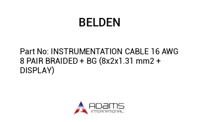 INSTRUMENTATION CABLE 16 AWG 8 PAIR BRAIDED + BG (8x2x1.31 mm2 + DISPLAY)