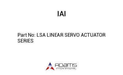 LSA LINEAR SERVO ACTUATOR SERIES