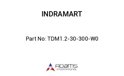 TDM1.2-30-300-W0