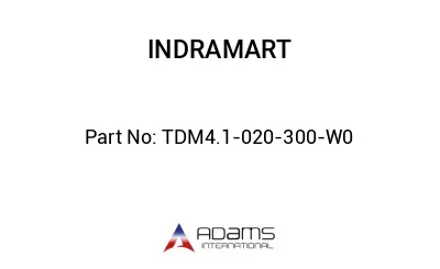 TDM4.1-020-300-W0