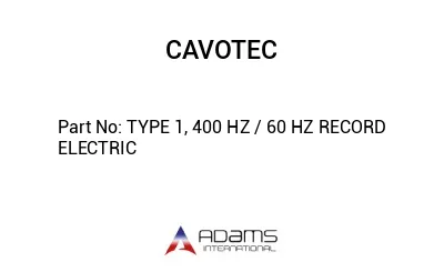 TYPE 1, 400 HZ / 60 HZ RECORD ELECTRIC